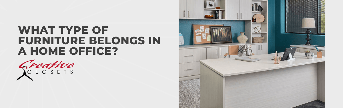 What Type of Furniture Belongs in a Home Office?